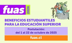 FUAS 2026 cómo postular paso a paso para acceder a Gratuidad y becas
